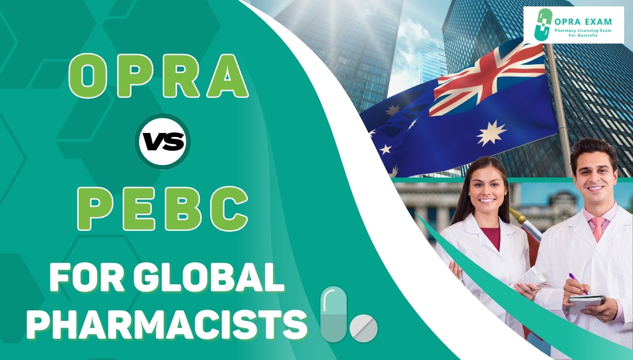 OPRA VS PEBC For Global Pharmacists